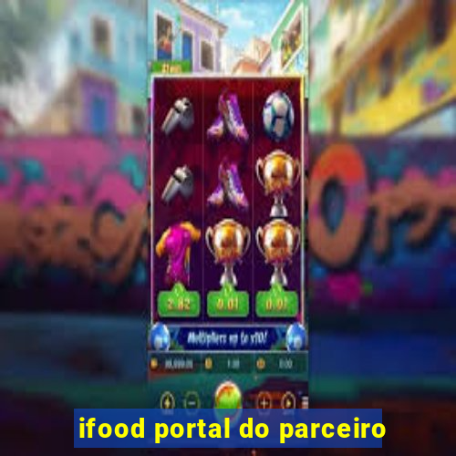 ifood portal do parceiro